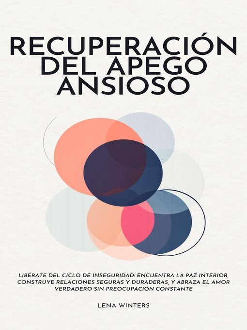 Title details for Recuperación del Apego Ansioso by Lena Winters - Available